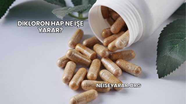 Dikloron Hap Ne İşe Yarar?