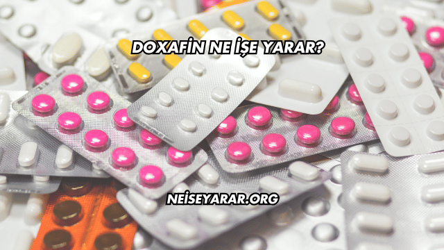 Doxafin Ne İşe Yarar?