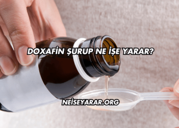 Doxafin Şurup Ne İşe Yarar?