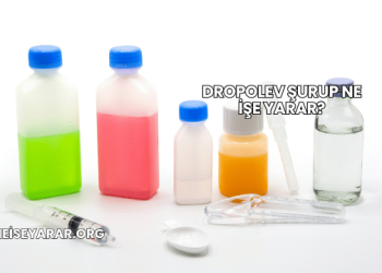 Dropolev Şurup Ne İşe Yarar?