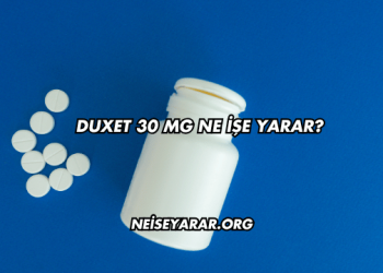 Duxet 30 Mg Ne İşe Yarar?