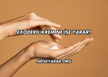 Exoderil Krem Ne İşe Yarar?