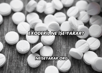 Exoderil Ne İşe Yarar?