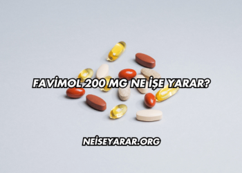 Favimol 200 Mg Ne İşe Yarar?