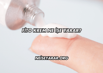 Fito Krem Ne İşe Yarar?