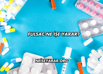 Fulsac Ne İşe Yarar?