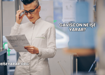 Gaviscon Ne İşe Yarar?