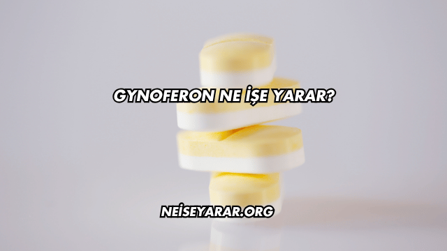 Gynoferon Ne İşe Yarar?