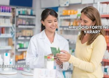 Hirudoid Forte Ne İşe Yarar?