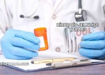 Hirudoid Jel Ne İşe Yarar?