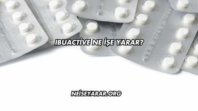 Ibuactive Ne İşe Yarar?