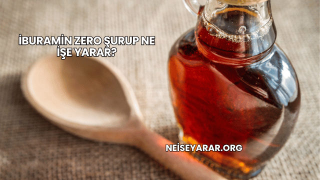 İburamin Zero Şurup Ne İşe Yarar?