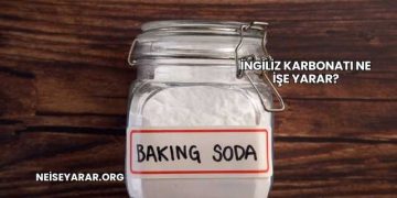 İngiliz Karbonatı Ne İşe Yarar?