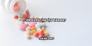 Ipravent Ne İşe Yarar?