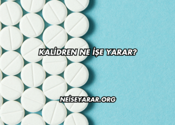 Kalidren Ne İşe Yarar?