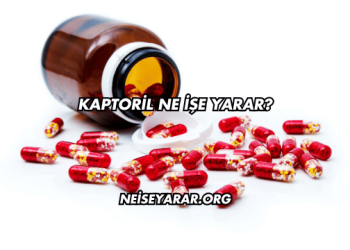 Kaptoril Ne İşe Yarar?