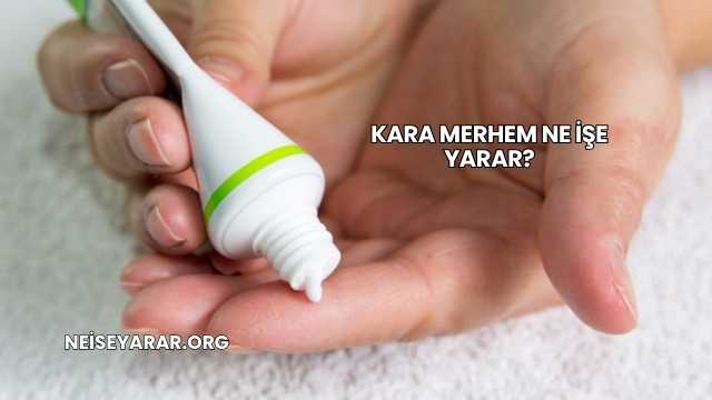 Kara Merhem Ne İşe Yarar?