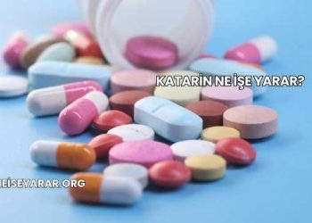 Katarin Ne İşe Yarar?