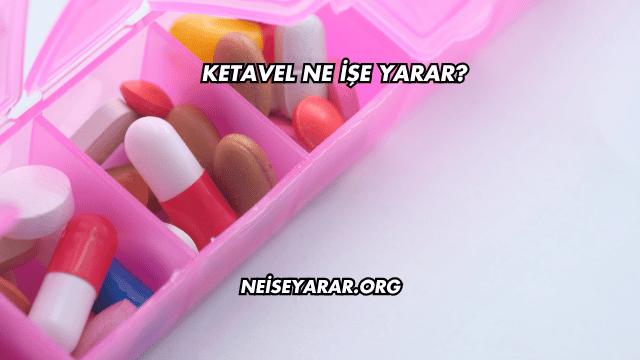 Ketavel Ne İşe Yarar?