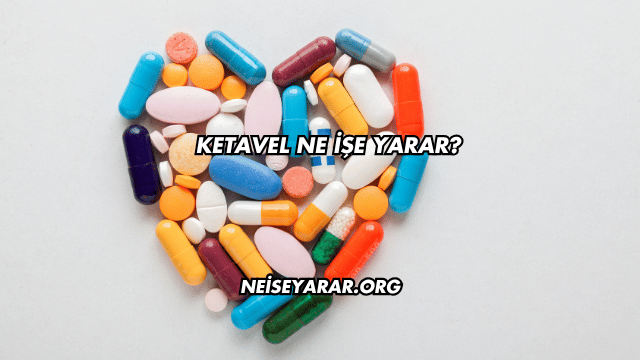 Ketavel Ne İşe Yarar?
