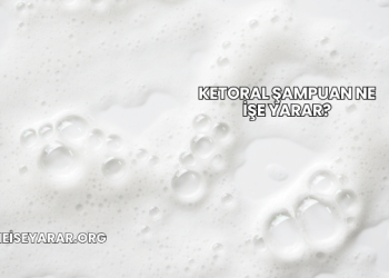 Ketoral Şampuan Ne İşe Yarar?