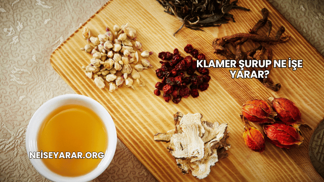 Klamer Şurup Ne İşe Yarar?