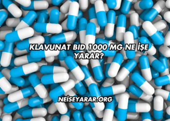 Klavunat BID 1000 MG Ne İşe Yarar?