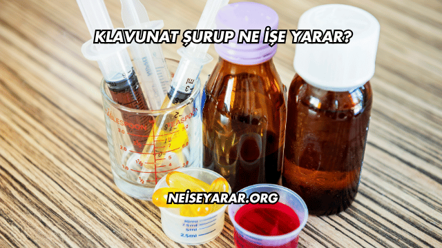 Klavunat Şurup Ne İşe Yarar?