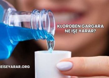 Kloroben Gargara Ne İşe Yarar?