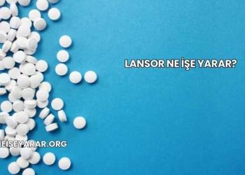Lansor Ne İşe Yarar?