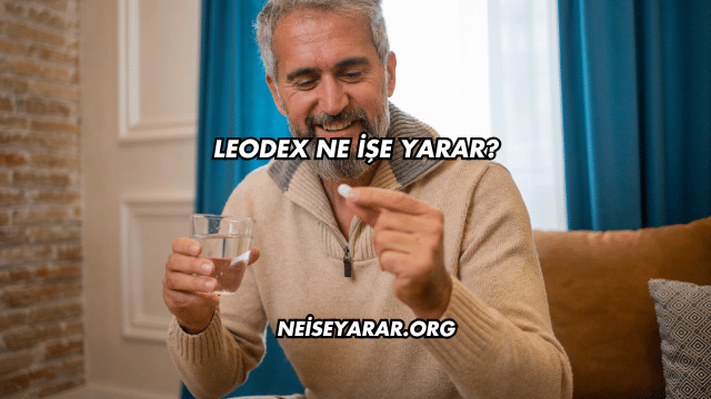 Leodex Ne İşe Yarar?