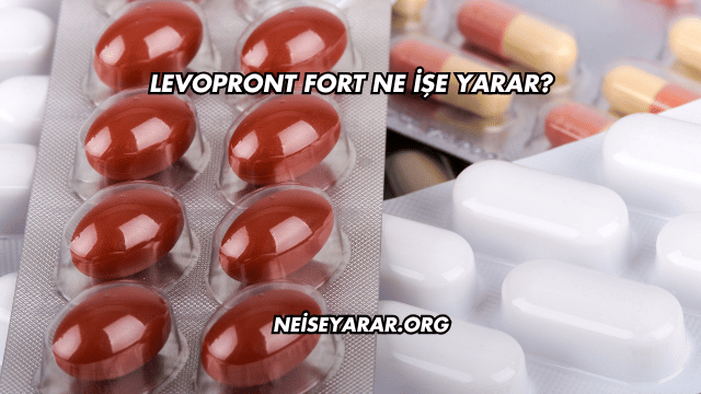 Levopront Fort Ne İşe Yarar?