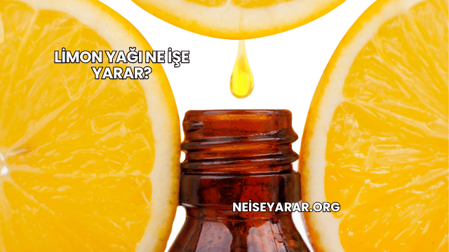 Limon Yağı Ne İşe Yarar?