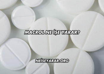 Macrol Ne İşe Yarar?