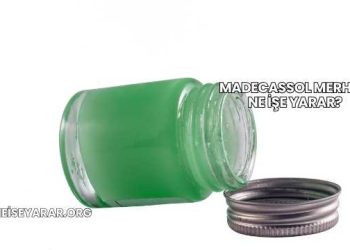 Madecassol Merhem Ne İşe Yarar?