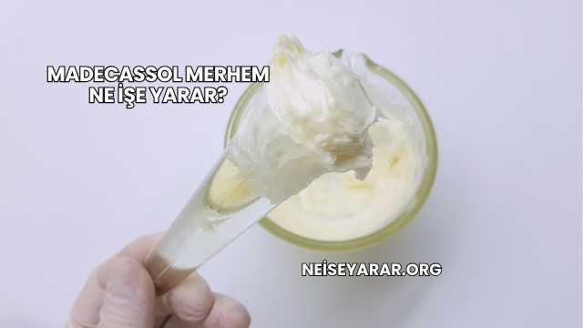 Madecassol Merhem Ne İşe Yarar?