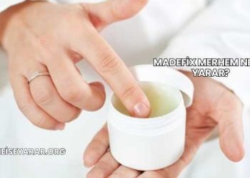 Madefix Merhem Ne İşe Yarar?