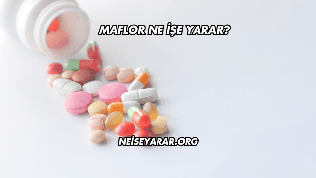 Maflor Ne İşe Yarar?