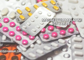 Magnezyum Malat Ne İşe Yarar?