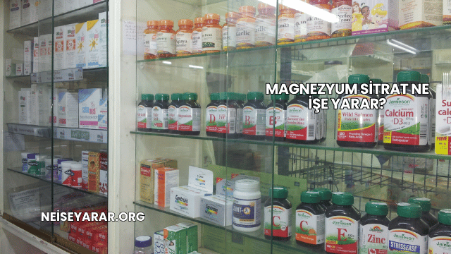 Magnezyum Sitrat Ne İşe Yarar?