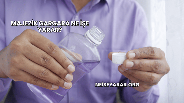 Majezik Gargara Ne İşe Yarar?