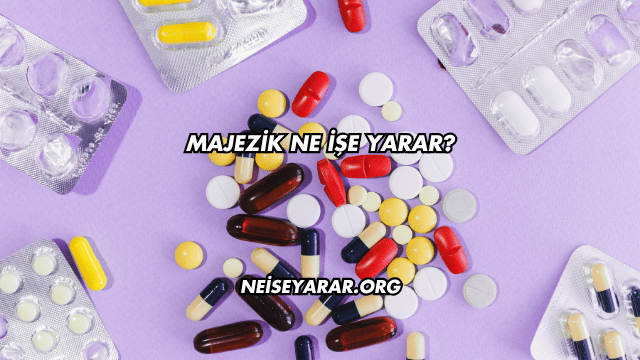 Majezik Ne İşe Yarar?