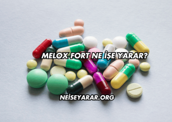Melox Fort Ne İşe Yarar?