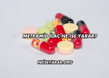 Metpamid İlaç Ne İşe Yarar?