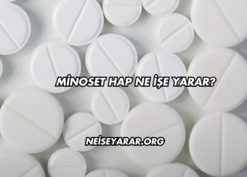 Minoset Hap Ne İşe Yarar?