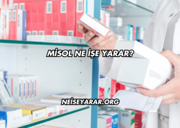 Misol Ne İşe Yarar?
