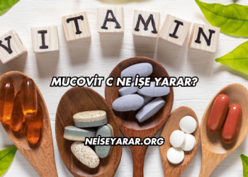 Mucovit C Ne İşe Yarar?
