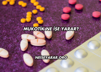 Mukotik Ne İşe Yarar?