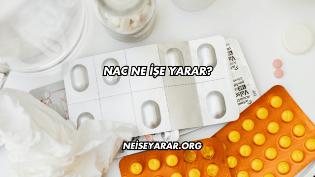 NAC Ne İşe Yarar?