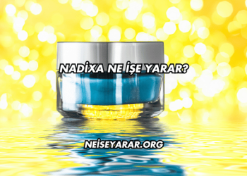 Nadixa Ne İşe Yarar?